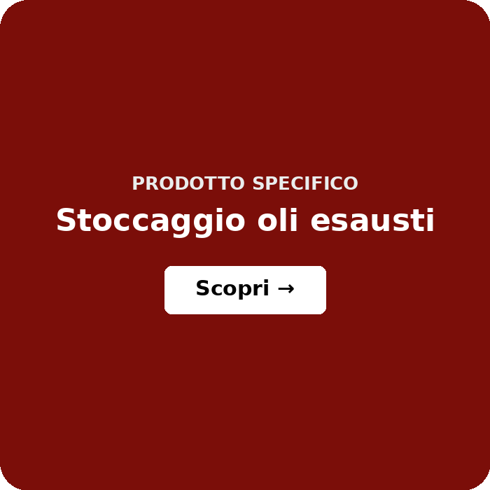 box per pagina dedicata allo stoccaggio di oli esausti